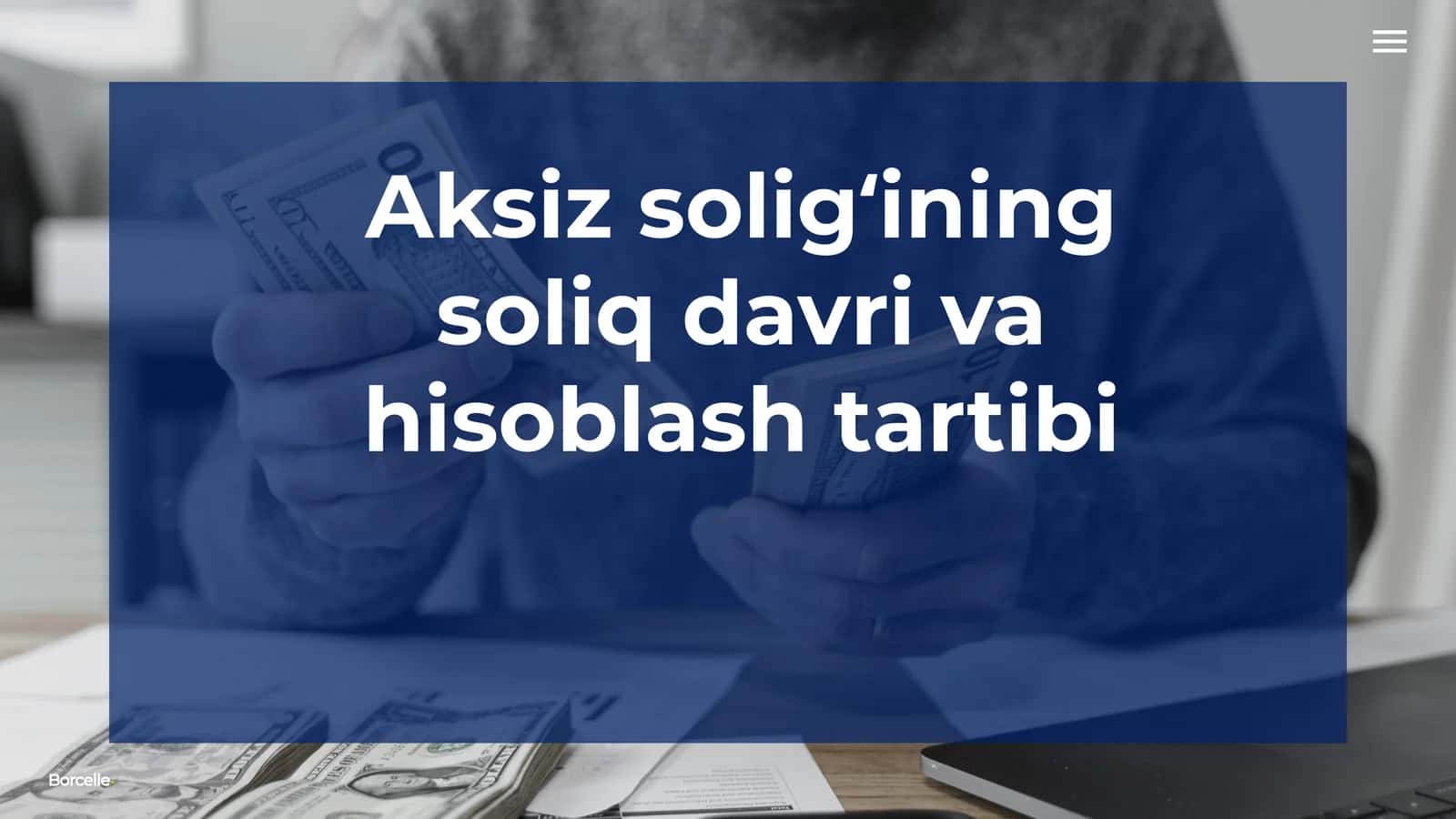 Aksiz soligʻining soliq davri va hisoblash tartibi
