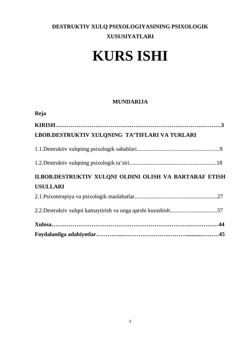 DESTRUKTIV XULQ PSIXOLOGIYASINING PSIXOLOGIK XUSUSIYATLARI KURS ISHI