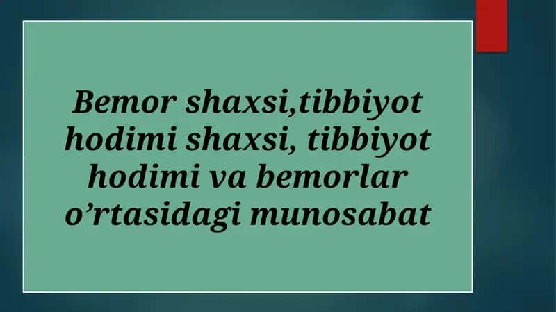 Bemor va tibbiyot hodimi munosabatlari