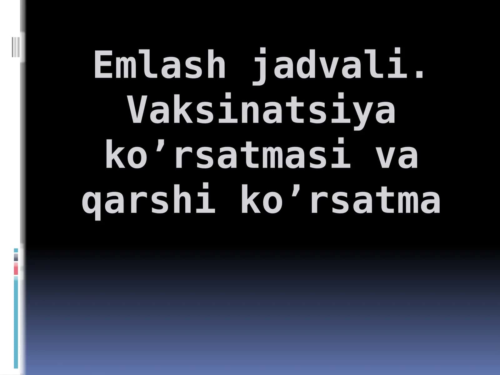 Profilaktik Emlash Jadvali