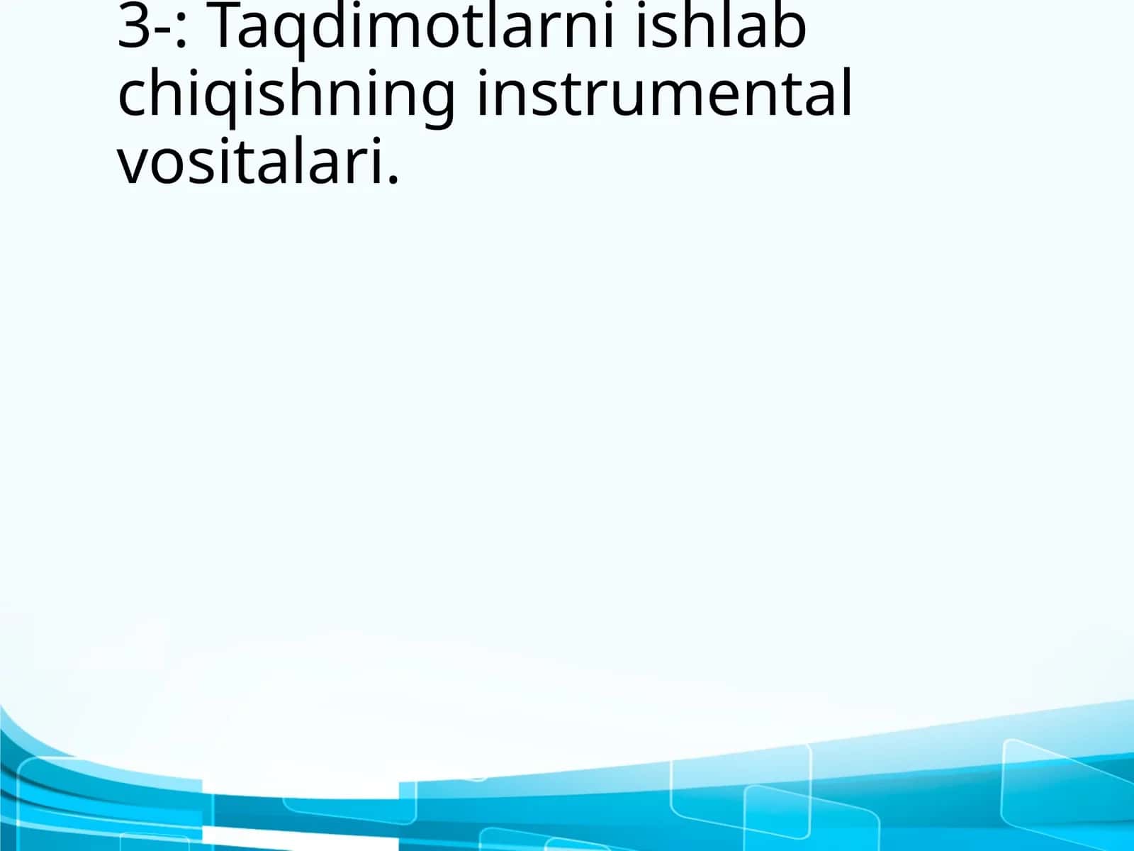Taqdimotlarni ishlab chiqishning instrumental vositalari