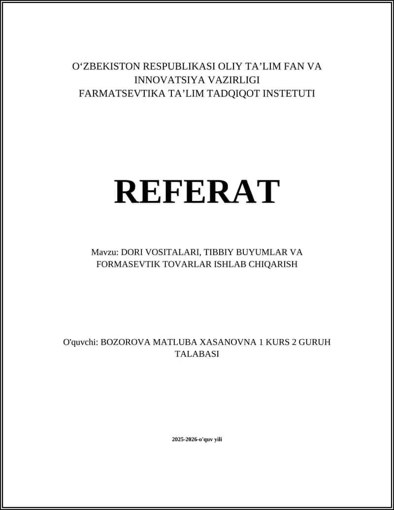 Dori Vositalari, Tibbiy Buyumlar va Formasevtik Tovarlar Ishlab Chiqarish