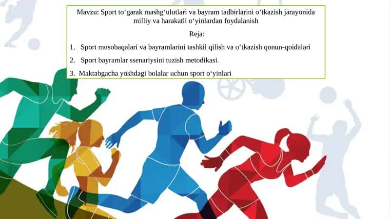 Sport to‘garak mashg‘ulotlari va bayram tadbirlarini o‘tkazish jarayonida milliy va harakatli o‘yinlardan foydalanish