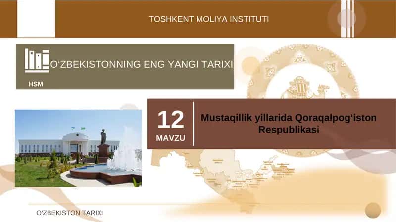 Mustaqillik yillarida Qoraqalpog‘iston Respublikasi