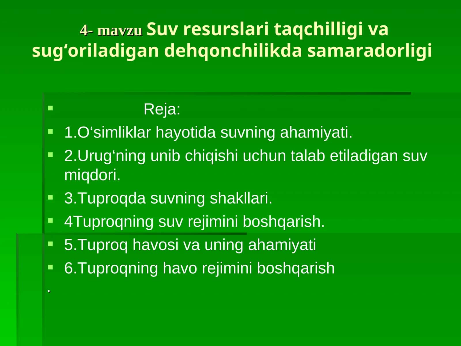 4-mavzuSuv resurslari taqchilligi va sug‘oriladigan dehqonchilikda samaradorligi