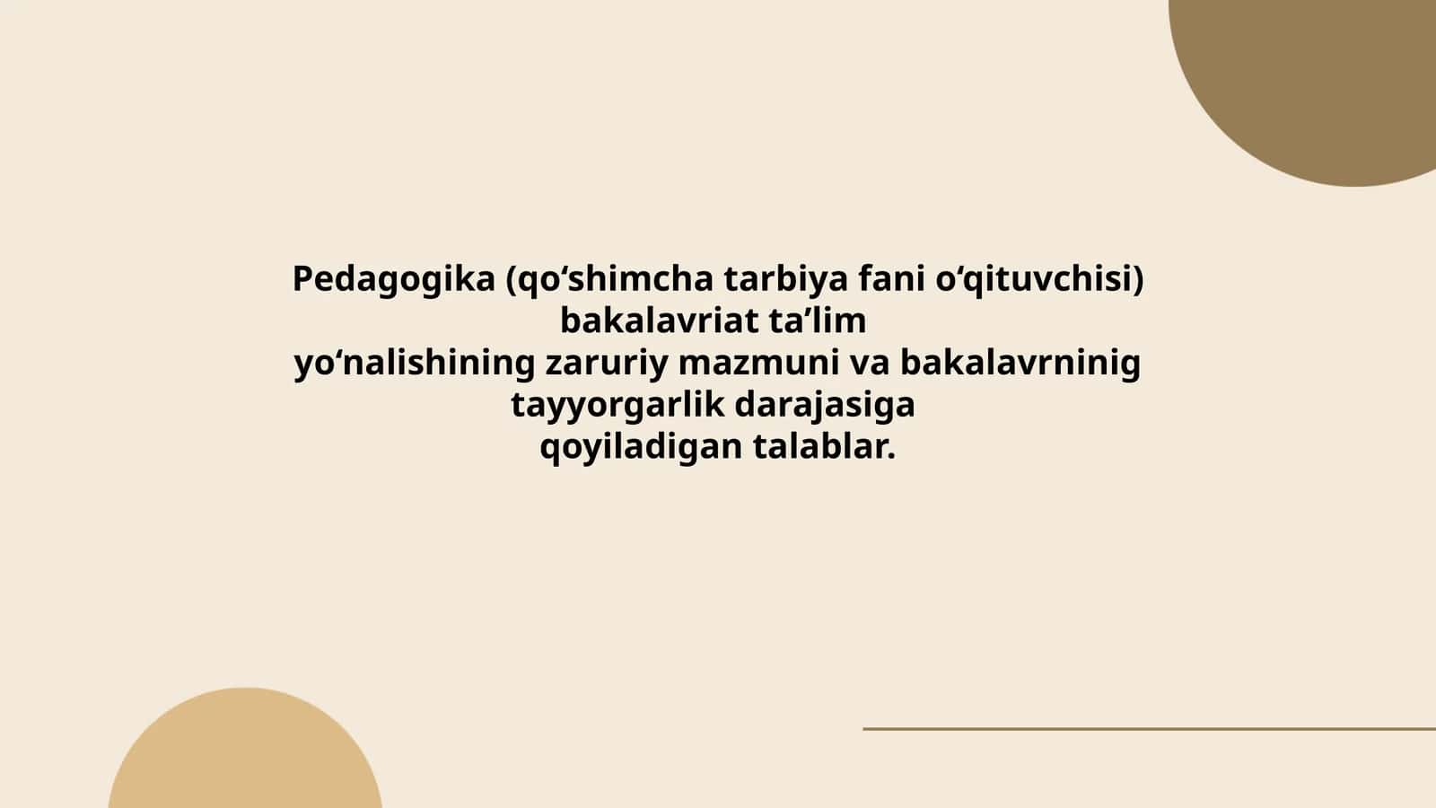 Pedagogika (qo‘shimcha tarbiya fani o‘qituvchisi) bakalavriat ta’lim