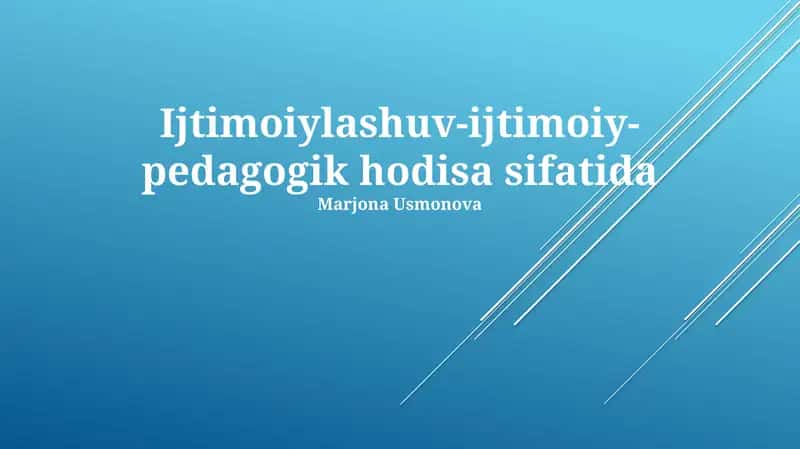 Ijtimoiylashuv-ijtimoiy-pedagogik hodisa sifatida