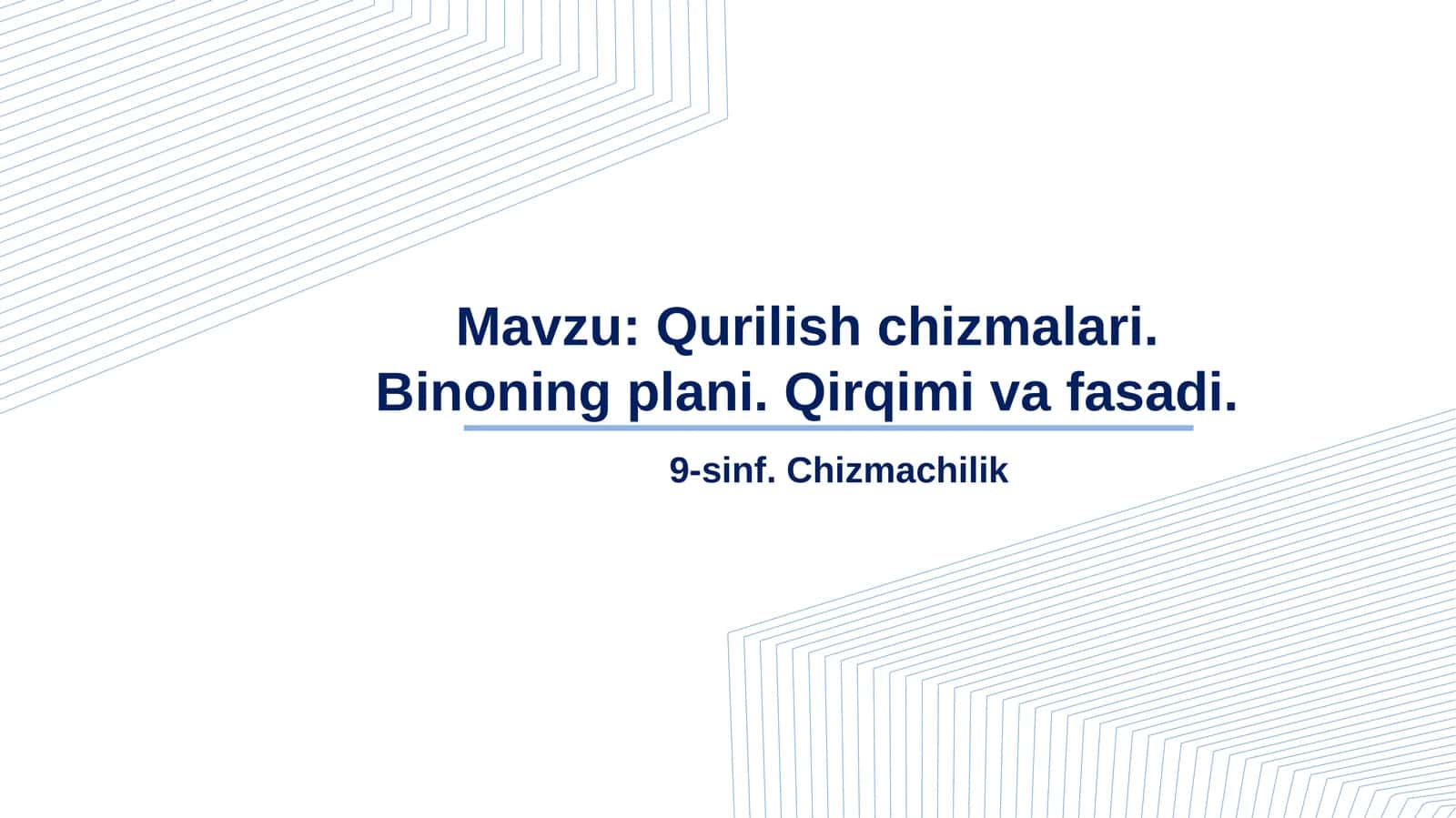 Qurilish chizmalari