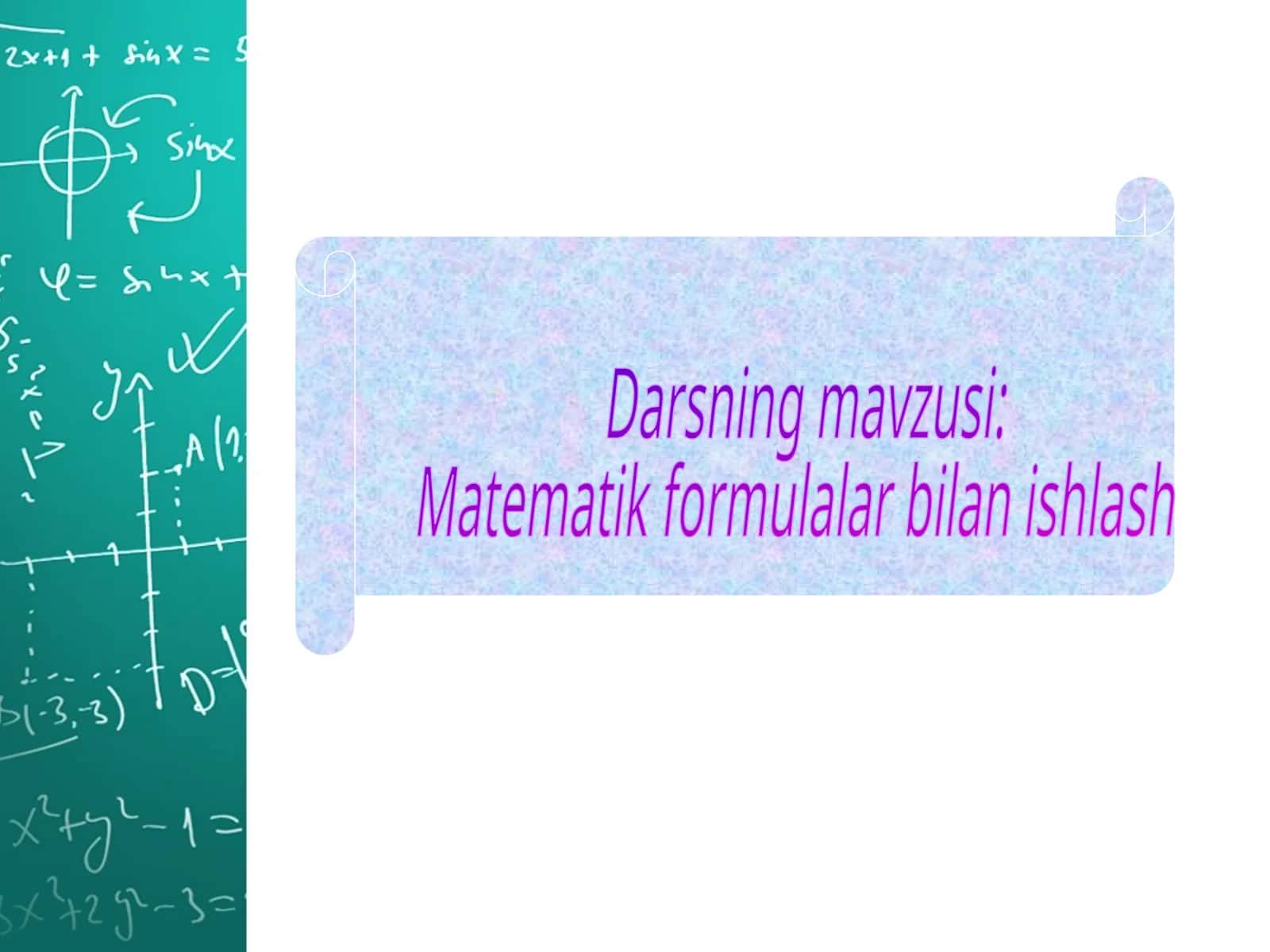 Matematik formulalar bilan ishlash