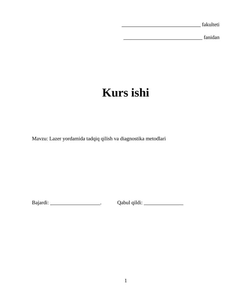 Lazer yordamida tadqiq qilish va diagnostika metodlari