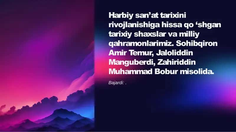 Harbiy san’at tarixini rivojlanishiga hissa