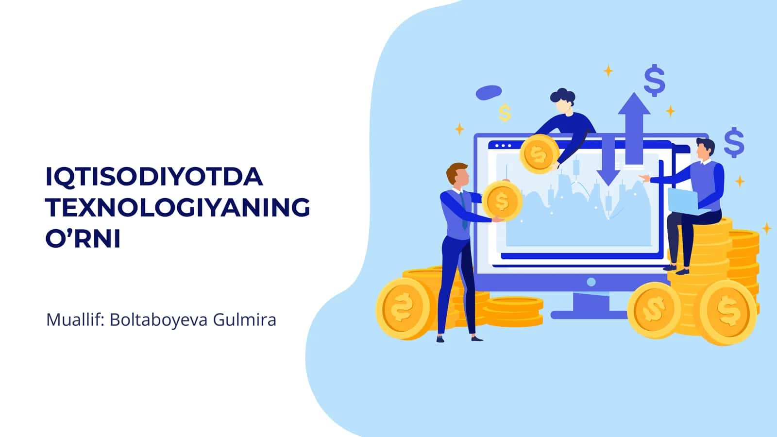 IQTISODIYOTDA TEXNOLOGIYANING O’RNI