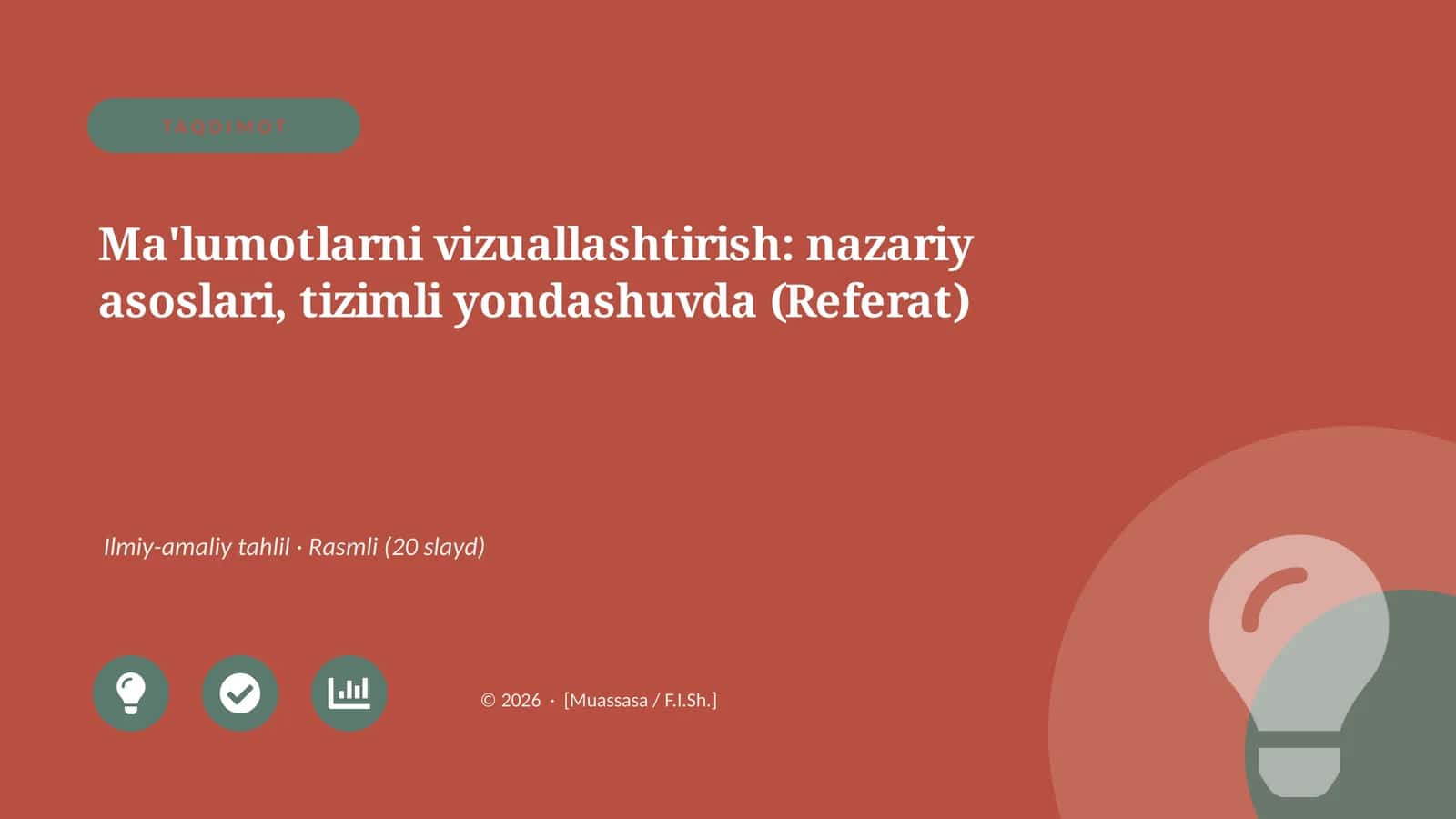 Ma'lumotlarni vizuallashtirish: nazariy asoslari, tizimli yondashuvda (Referat)