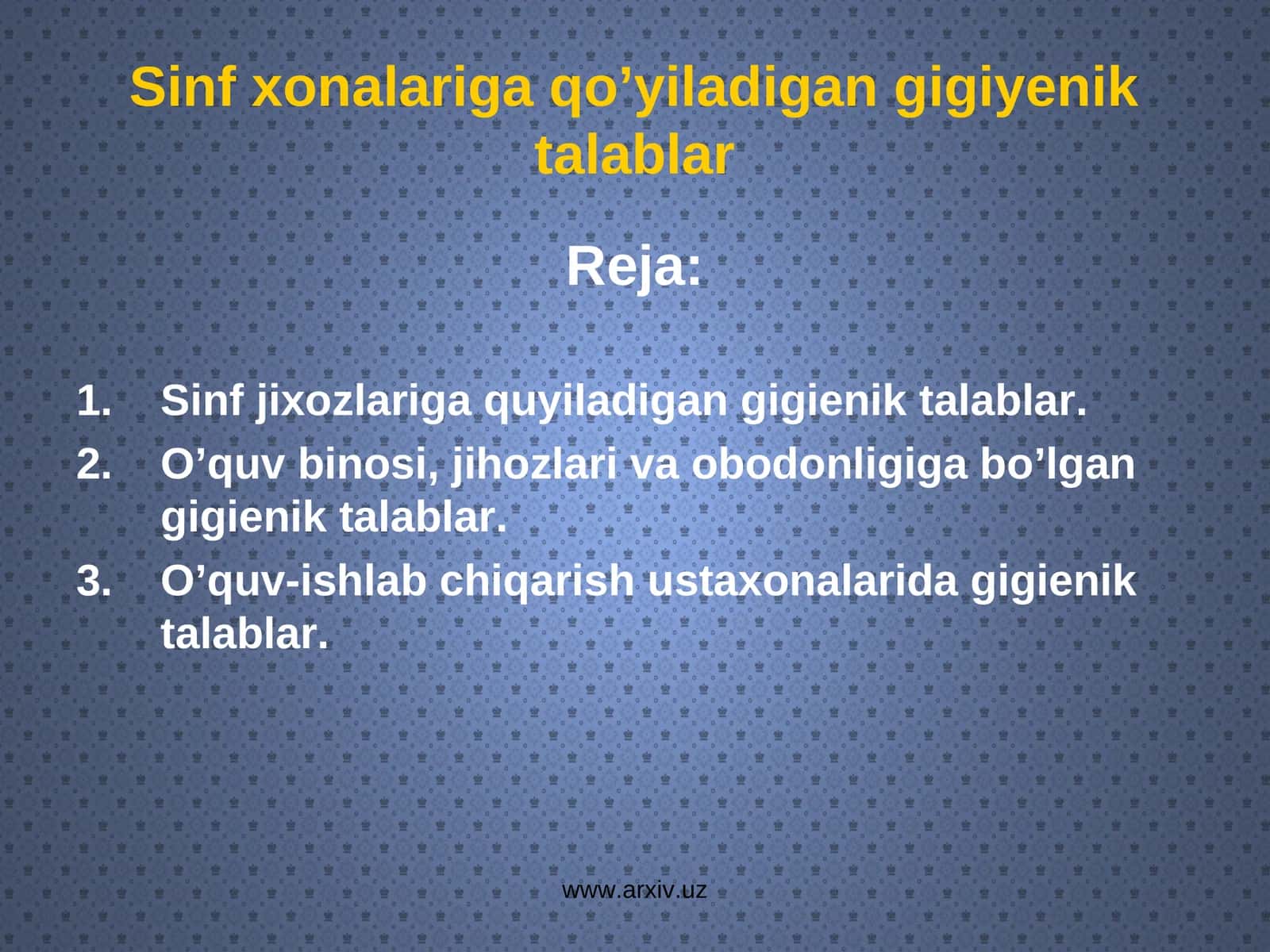 Sinf jixozlariga quyiladigan gigiеnik talablar