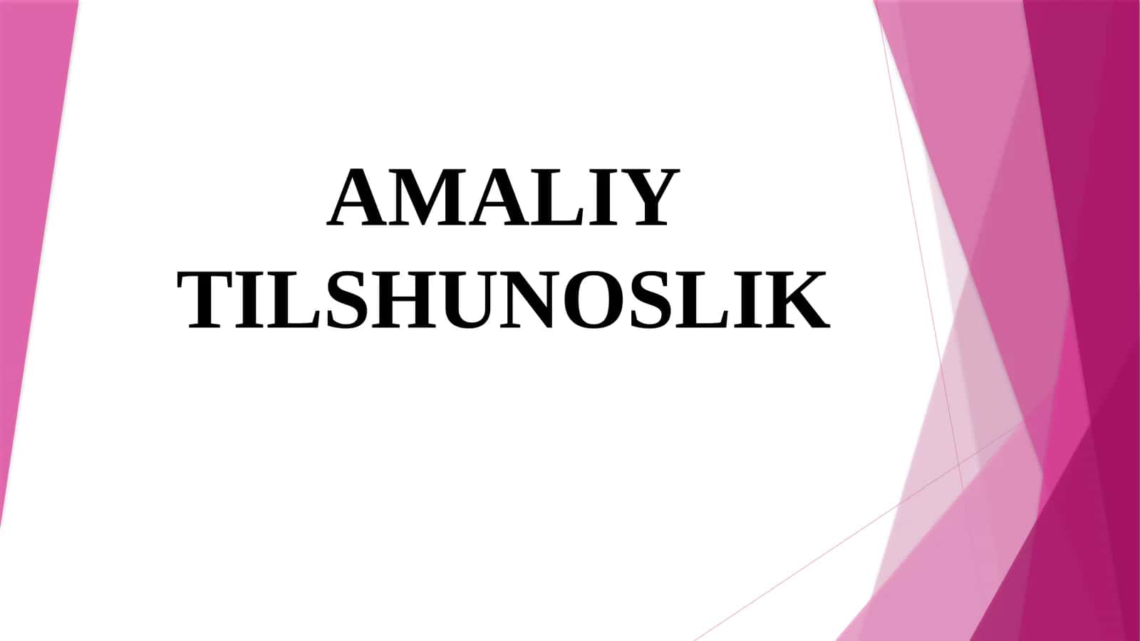 AMALIY TILSHUNOSLIK