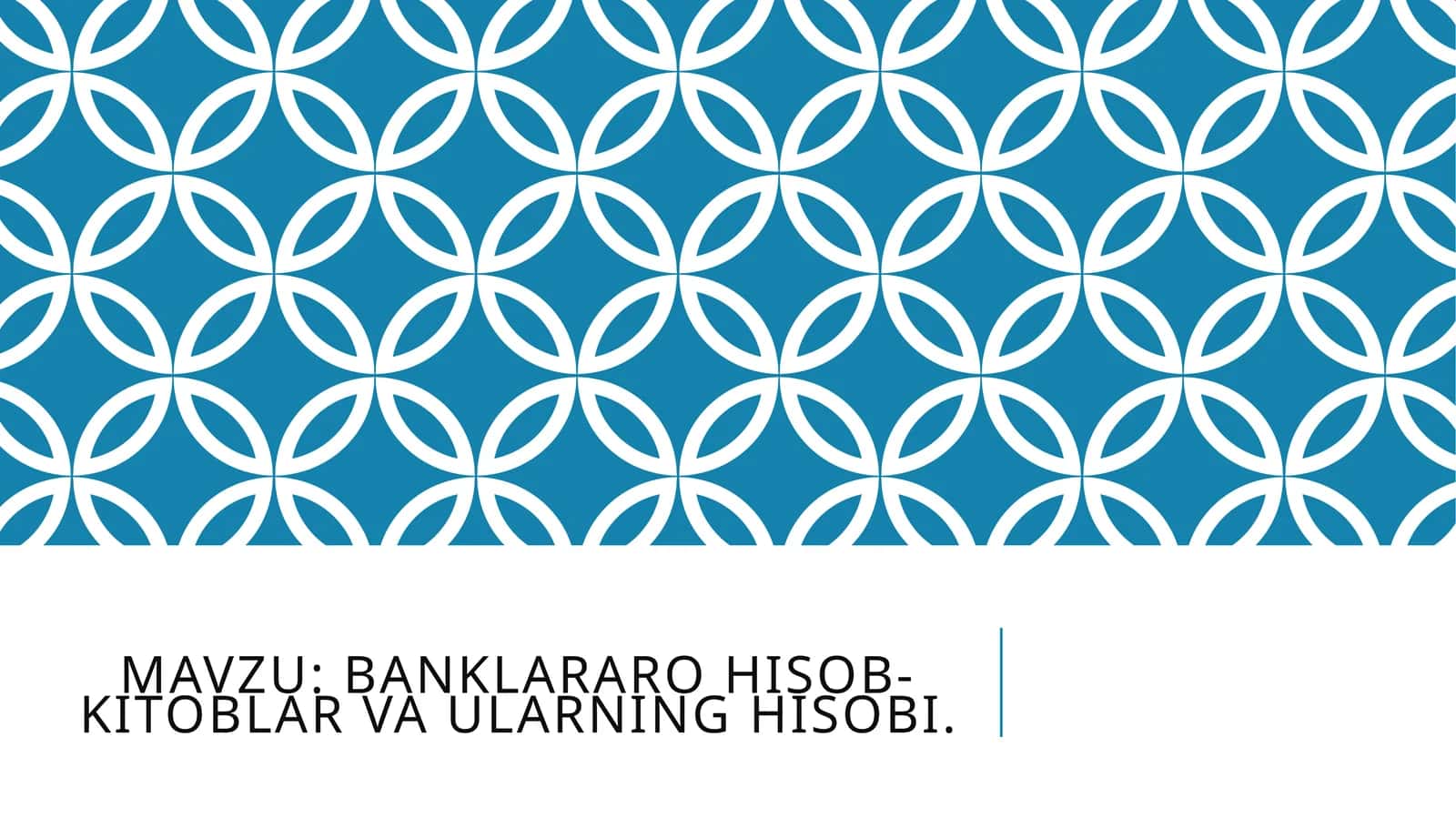 Banklararohisob-kitoblartizimivauningahamiyati