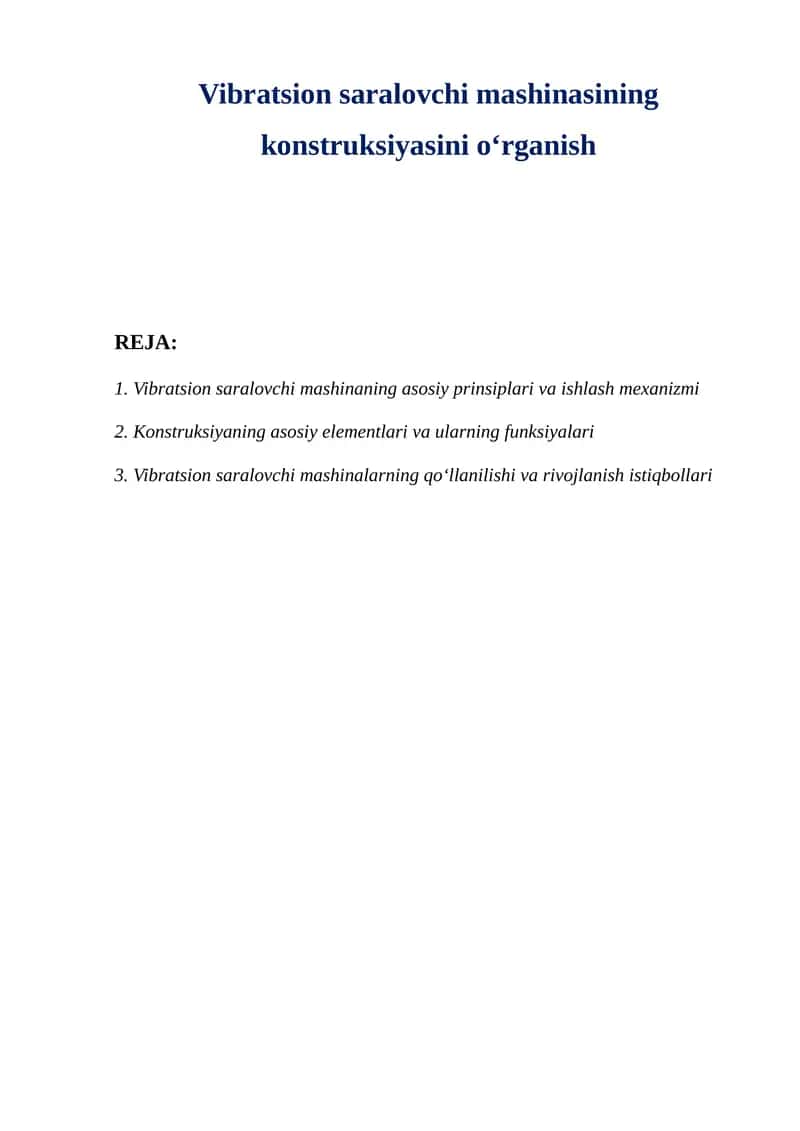 Vibratsion saralovchi mashinasining konstruksiyasini oʻrganish