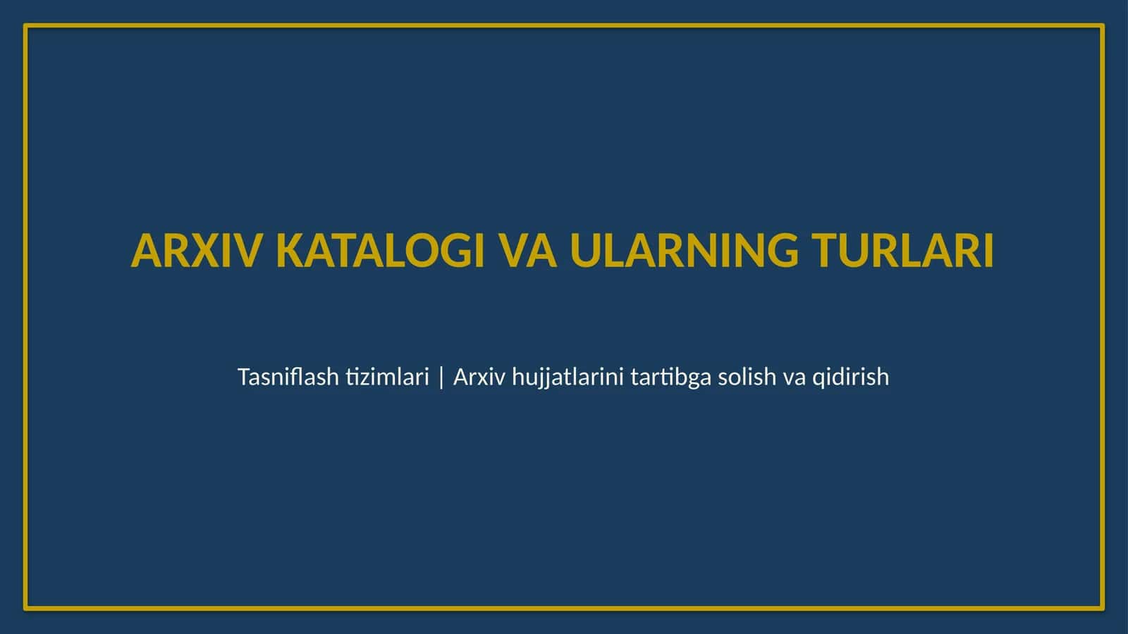 Arxiv katalogi va ularning turlari