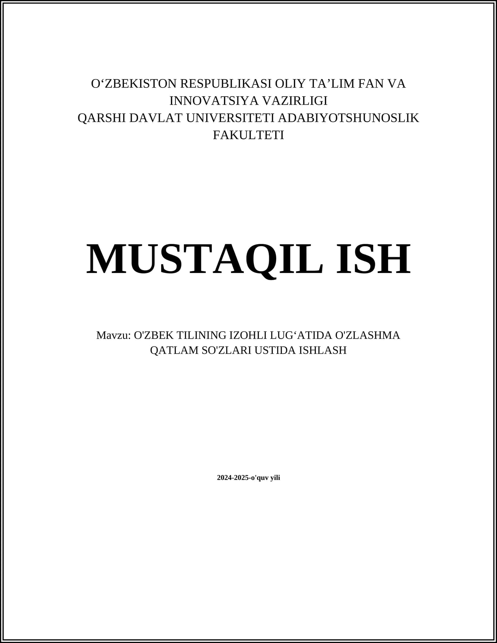 O'ZBEK TILINING IZOHLI LUGʻATIDA O'ZLASHMA QATLAM SO'ZLARI USTIDA ISHLASH