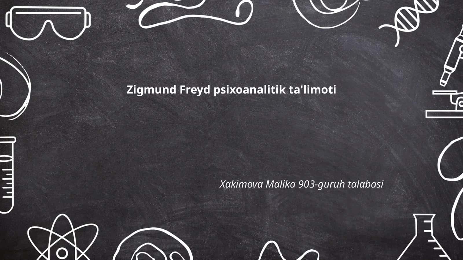 Zigmund Freyd psixoanalitik ta'limoti