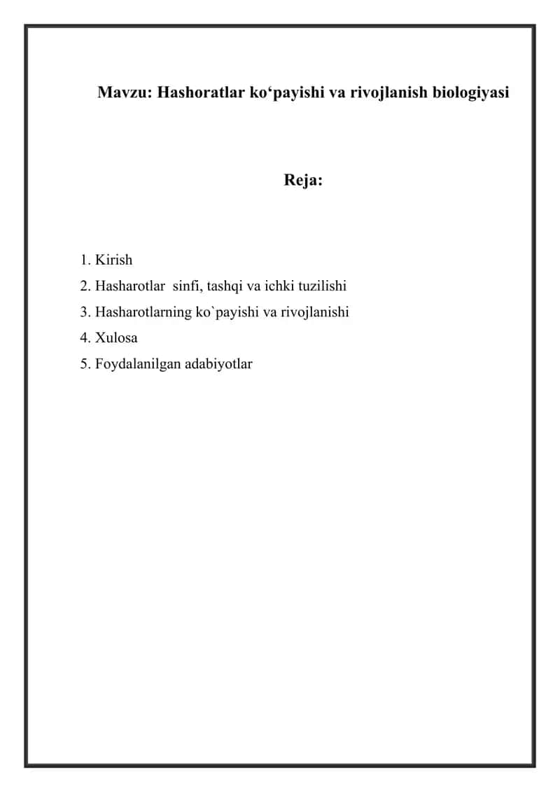 Mustaqil ish Hashoratlar koʻpayishi va rivojlanish biologiyasi