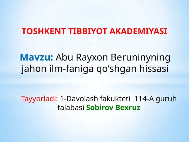 Abu Rayxon Berunining jahonilm-faniga qo'shgan hissasi