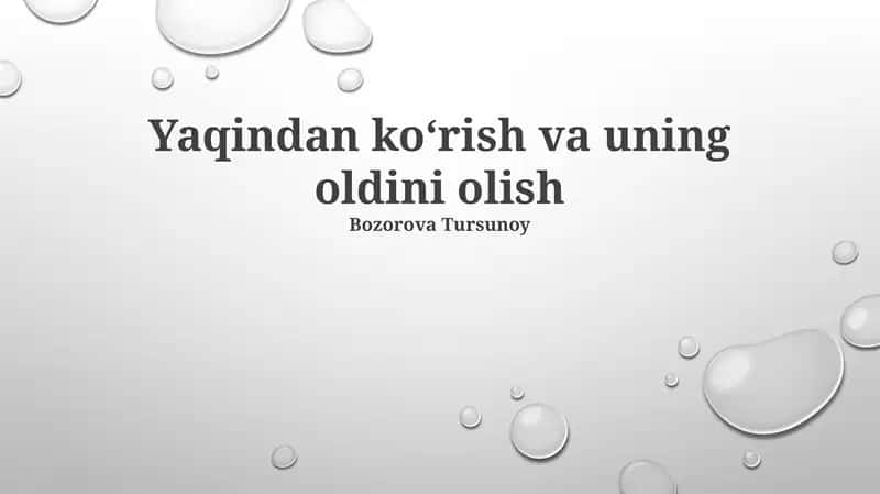 Yaqindan koʻrish va uning oldini olish