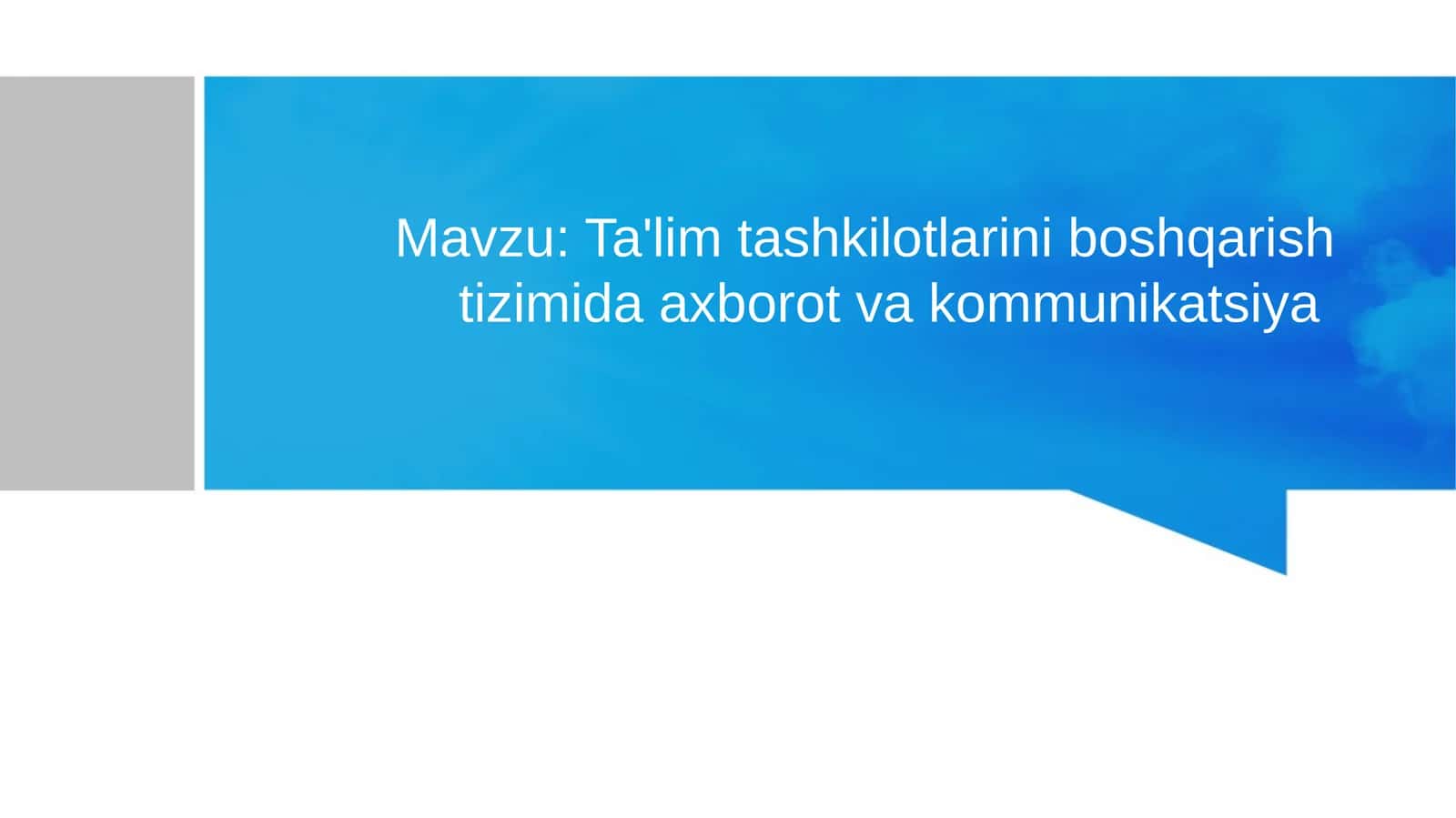 Ta'lim tashkilotlarini boshqarishtizimidaaxborotvakommunikatsiya
