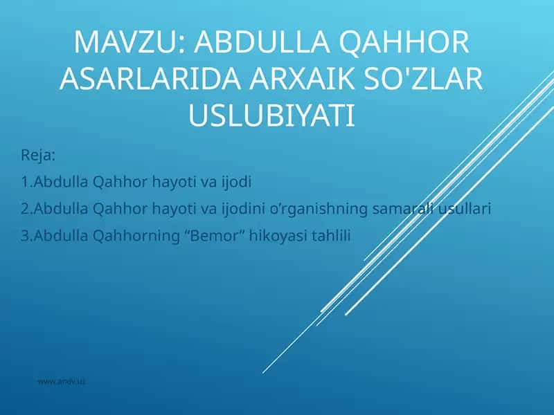 ABDULLA QAHHOR ASARLARIDA ARXAIK SO'ZLAR USLUBIYATI