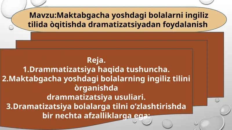 Maktabgacha yoshdagi bolalarni ingliz tilida o'qitishda dramatizatsiyadan foydalanish