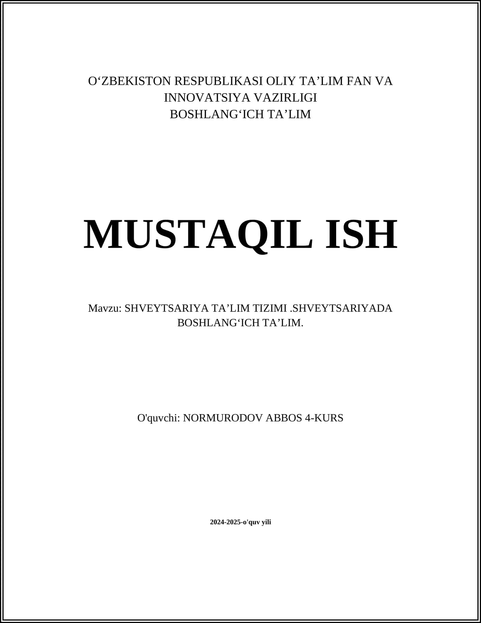 SHVEYTSARIYA TAʼLIM TIZIMI.SHVEYTSARIYADA BOSHLANGʻICH TAʼLIM