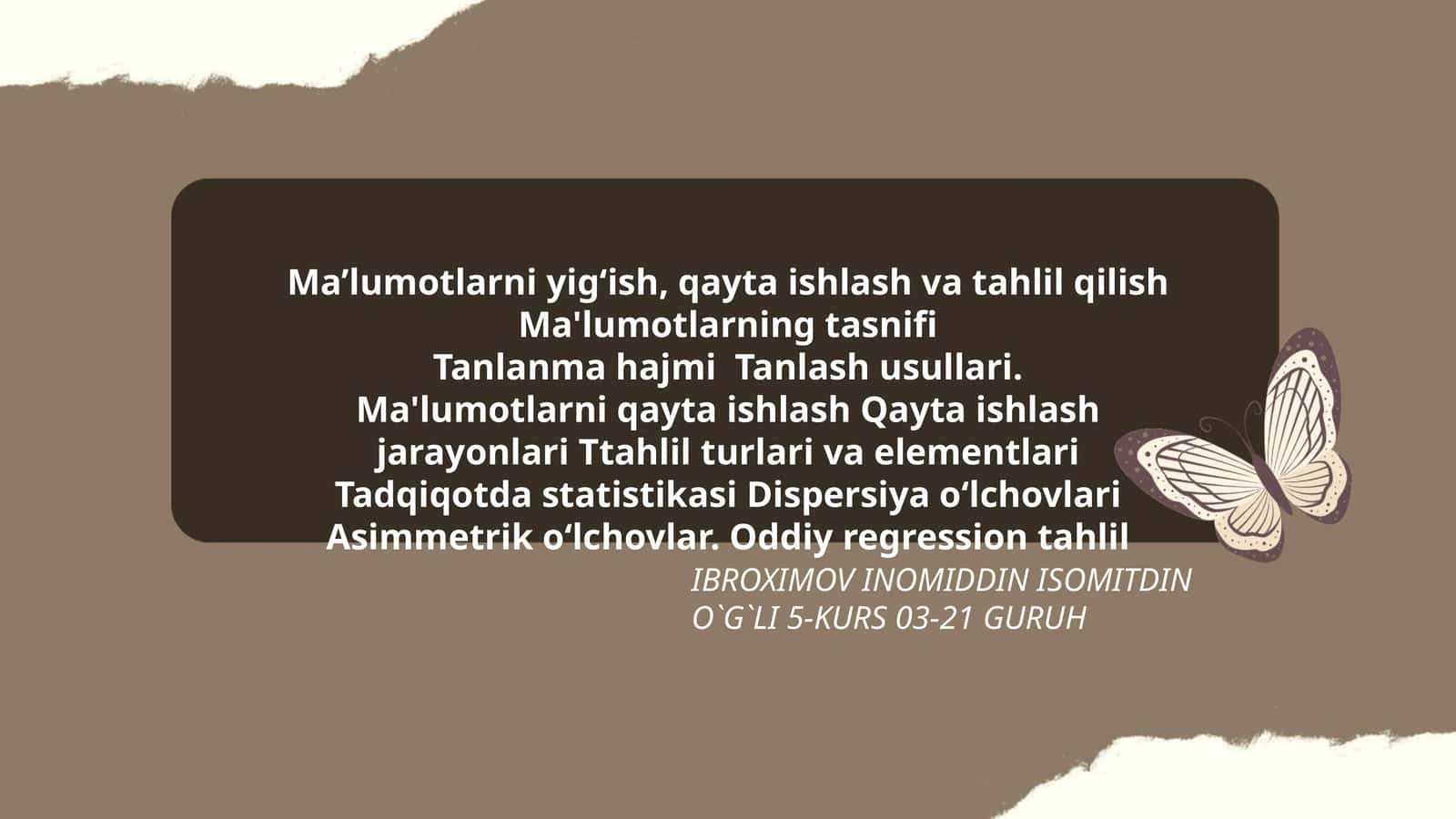 Ma’lumotlarni yig‘ish, qayta ishlash va tahlil qilish