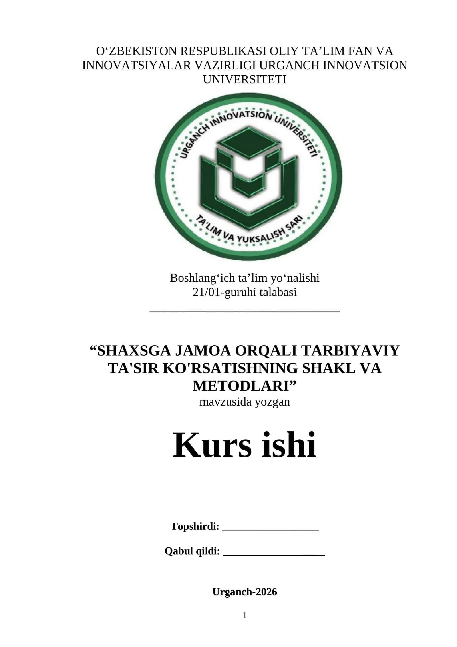 "SHAXSGA JAMOA ORQALI TARBIYAVIY TA'SIR KO'RSATISHNING SHAKL VA METODLARI"
