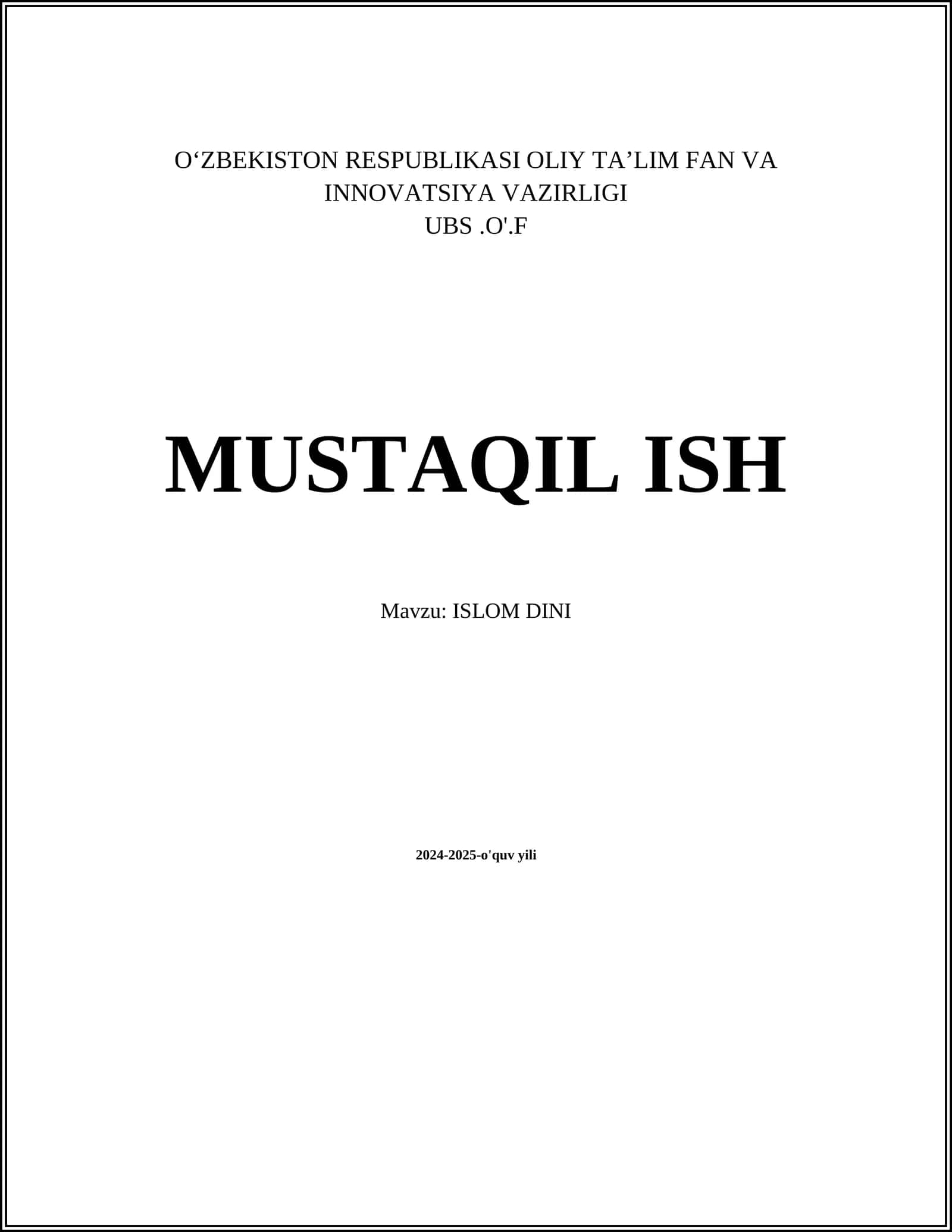 MUSTAQIL ISH Mavzu: ISLOM DINI