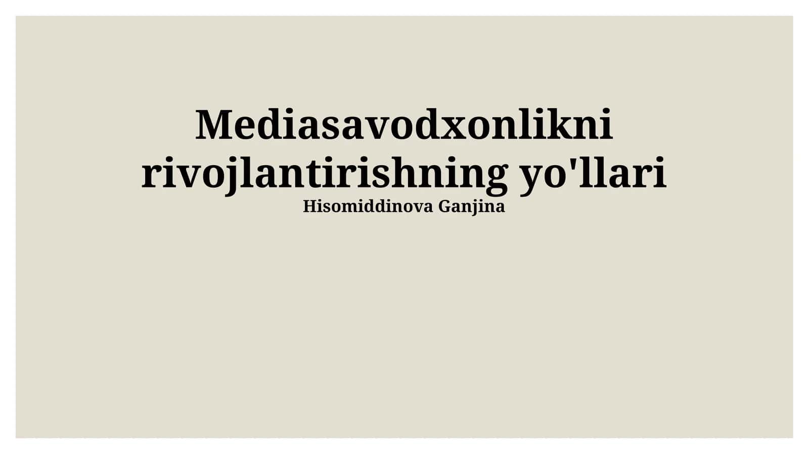 Mediasavodxonlikni rivojlantirishning yo'llari