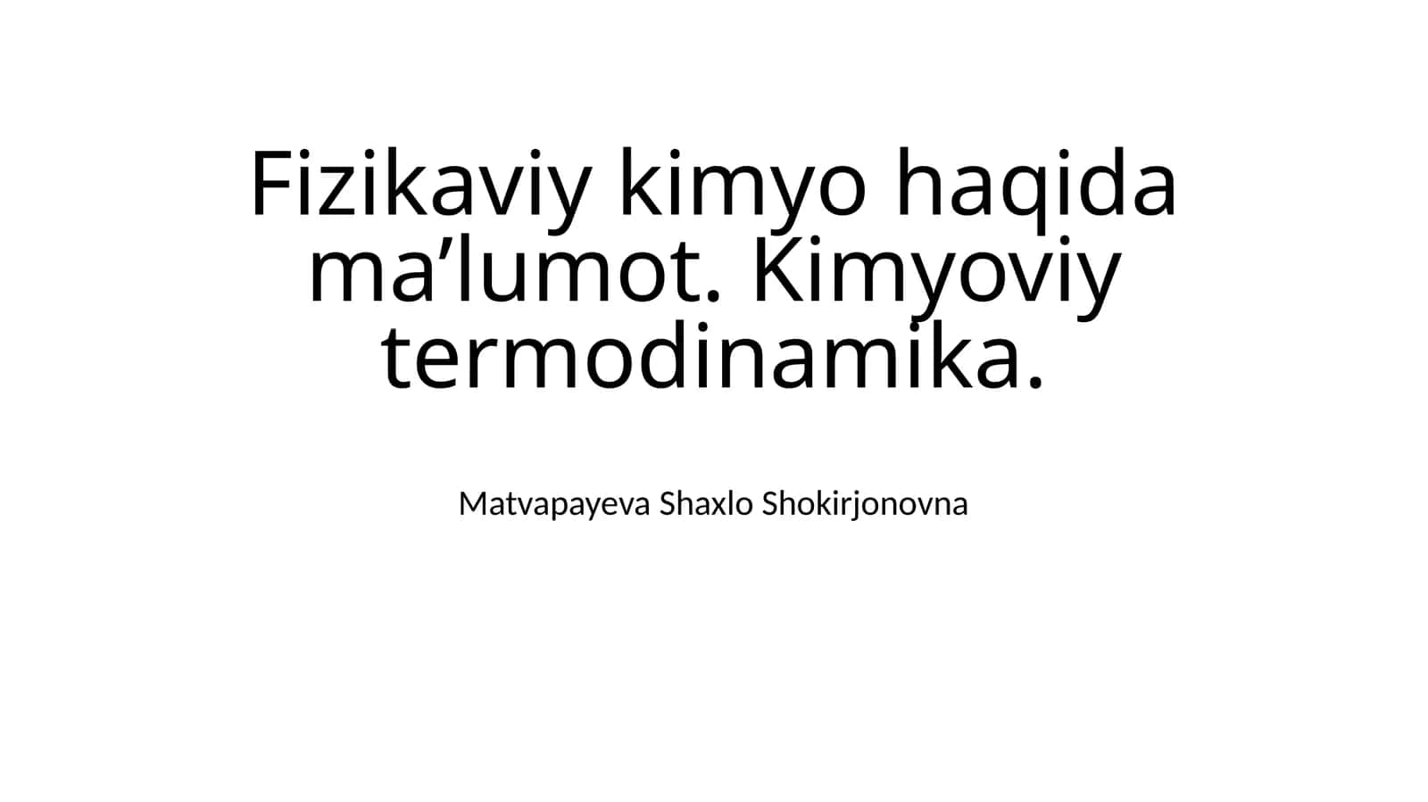 Fizikaviy Kimyo va Kimyoviy Termodinamika