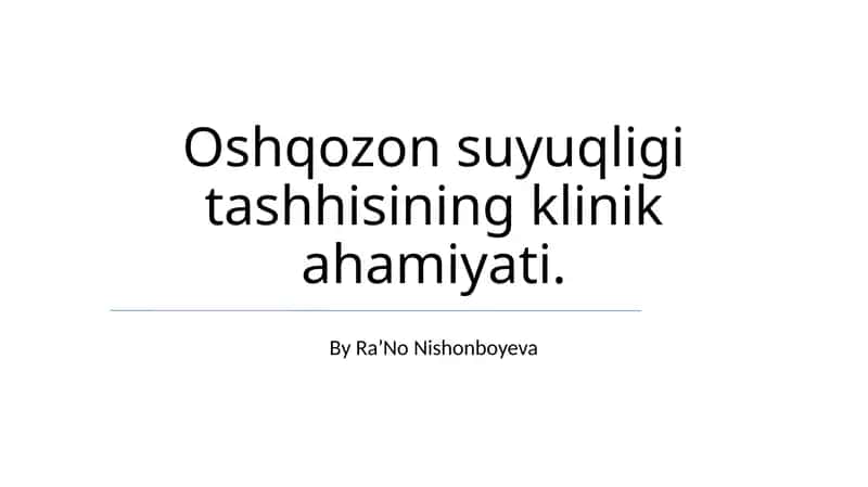 Oshqozon suyuqligi tashhisining klinik ahamiyati