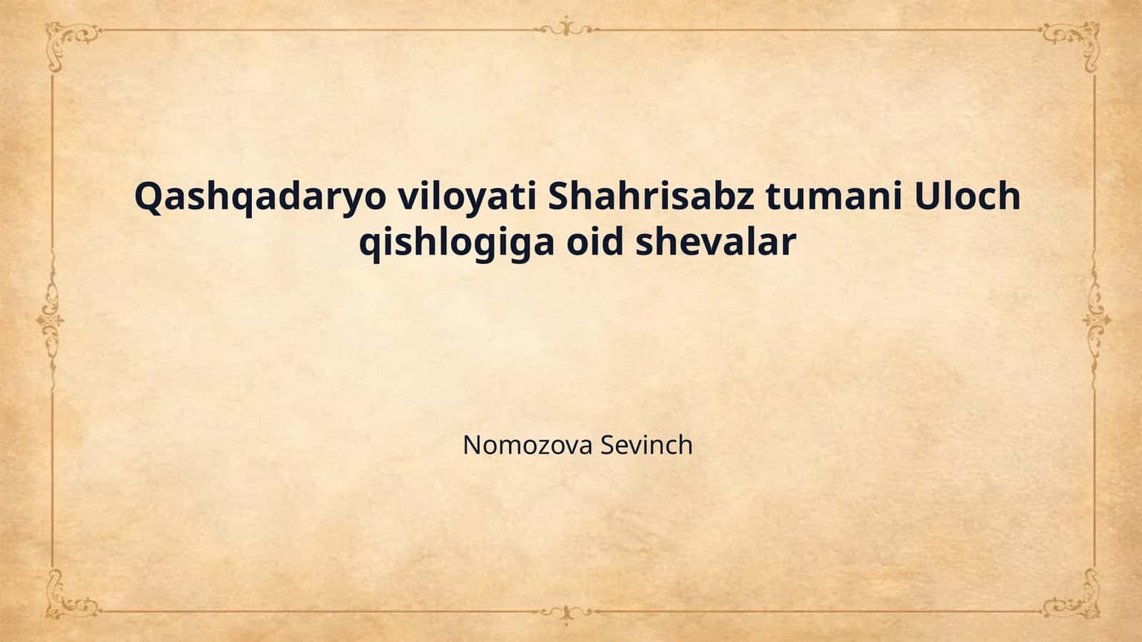 Qashqadaryo viloyati Shahrisabz tumani Uloch qishlogiga oid shevalar