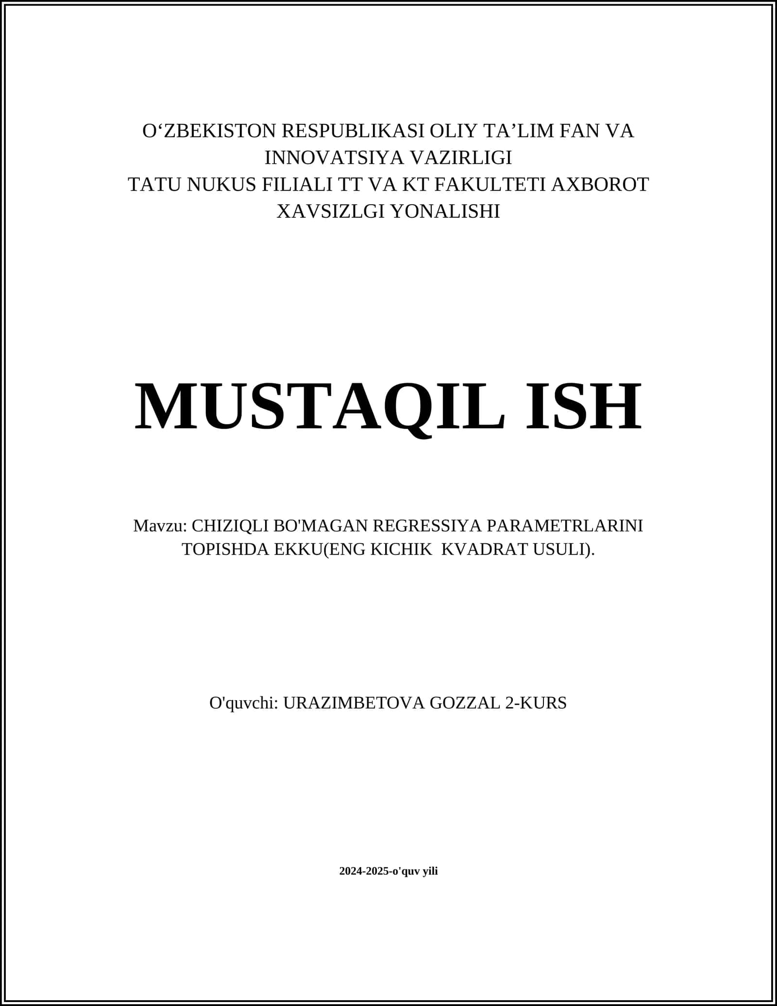 CHIZIQLI BO'MAGAN REGRESSIYA PARAMETRLARINI TOPISHDA EKKU(ENG KICHIK KVADRAT USULI)