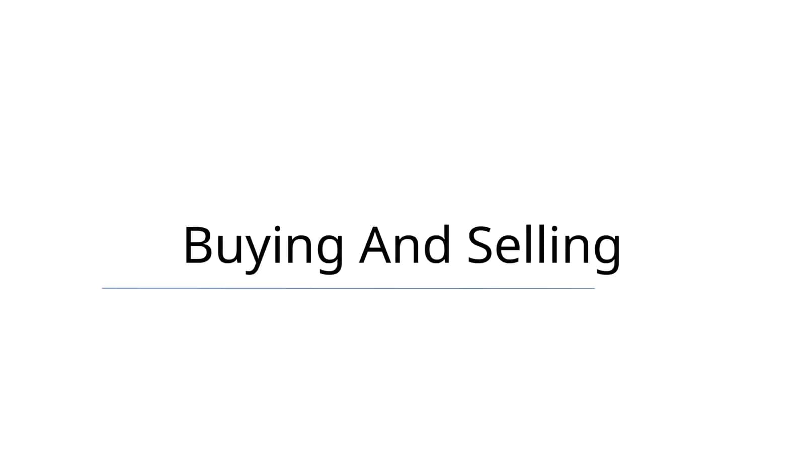 Buying And Selling