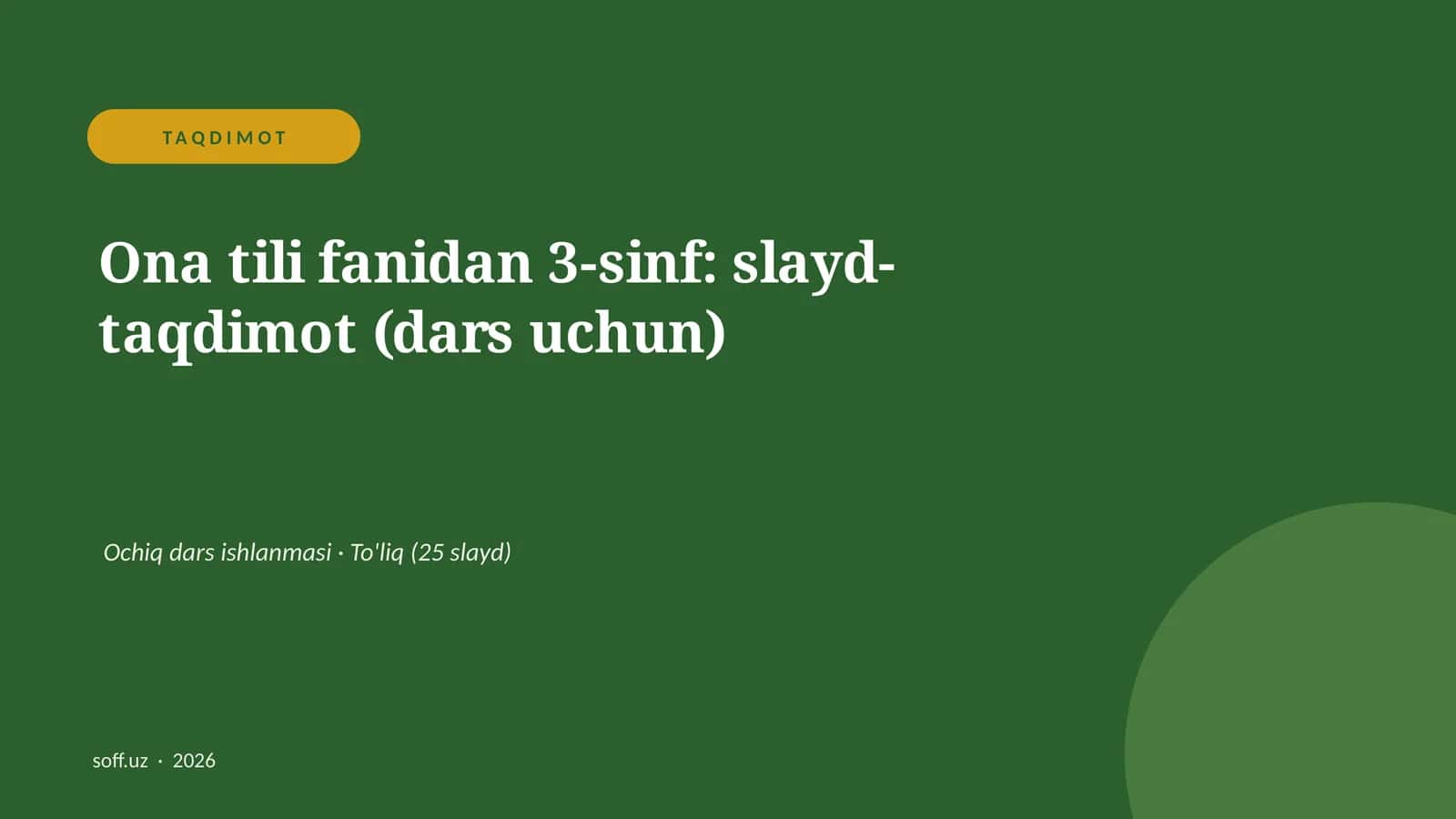 Ona tili fanidan 3-sinf: slayd-taqdimot (dars uchun)