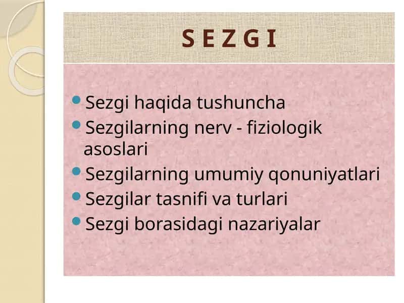 Sezgilarning nerv - fiziologik asoslari