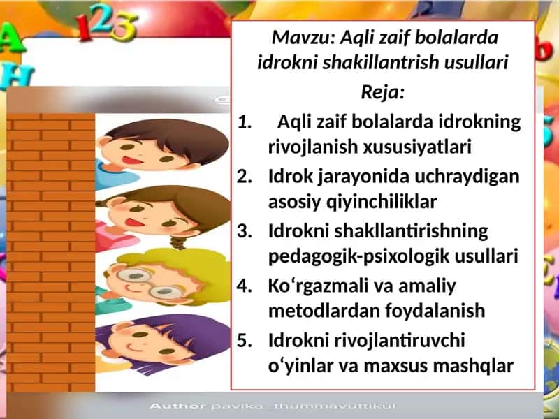 Aqlizaif bolalar idrok nishaklantirish usullari