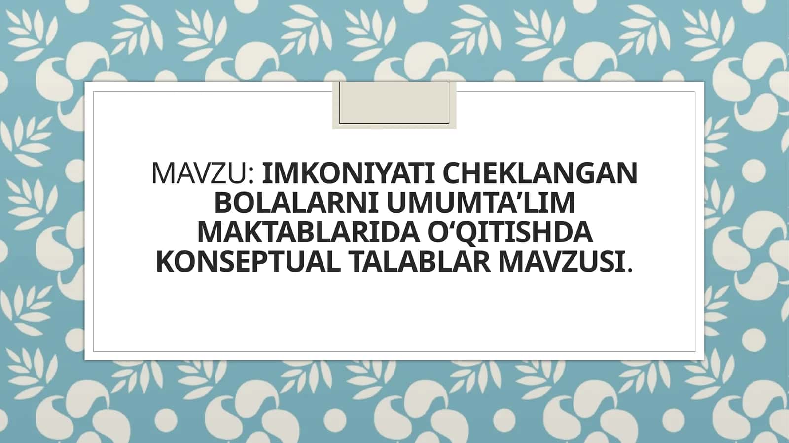 Imkoniyati cheklangan bolalar uchun maktab darsliklari ta'limi