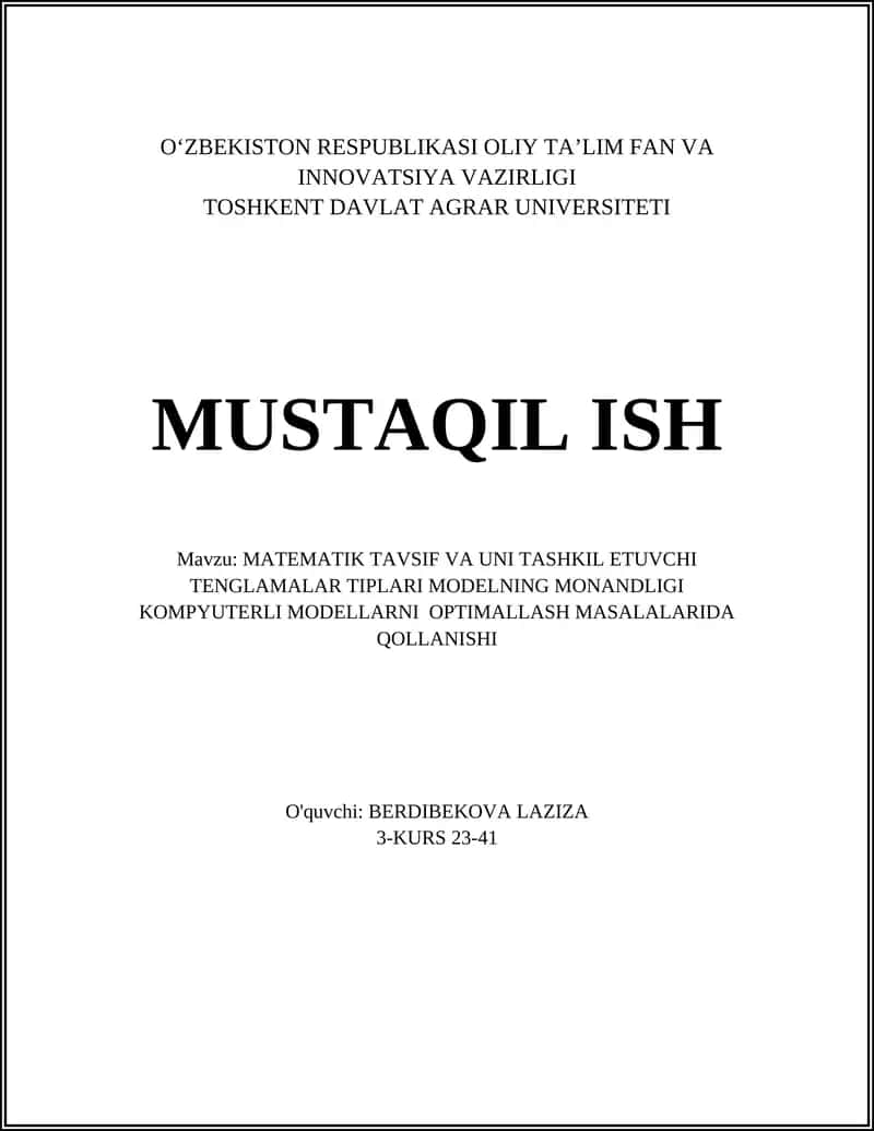 Matematik Tavsif va Uni Tashkil Etuvchi Tenglama Modelning Monandligi Kompyuterli Modellarni Optimallash Masalalarida Qollanishi