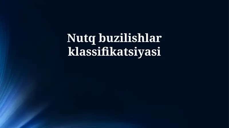 Nutq buzilishlar klassifikatsiyasi
