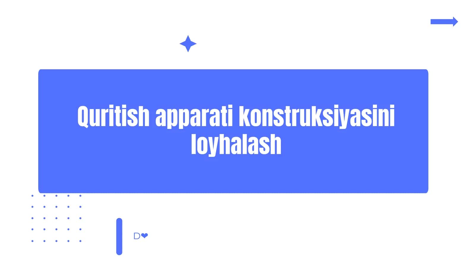 Quritish apparati konstruksiyasini loyhalash