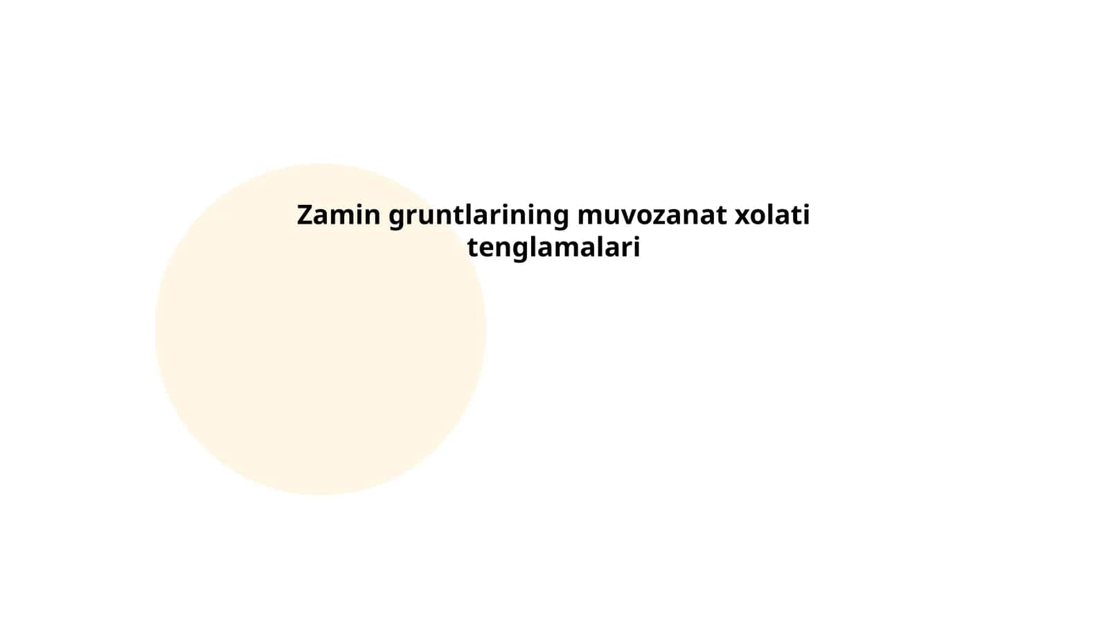 Zamin gruntlarining muvozanat xolati tenglamalari