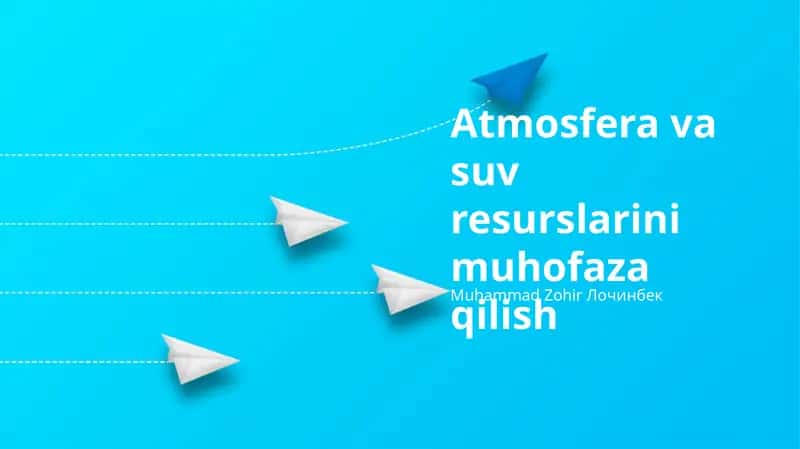 Atmosfera va suv resurslarini muhofaza qilish