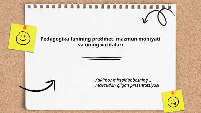 Pedagogika fanining predmeti mazmun mohiyati va uning vazifalari